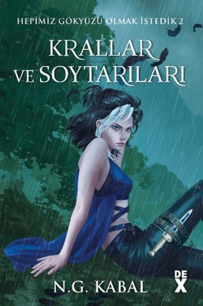 Hepimiz Gökyüzü Olmak İstedik 2 Krallar ve Soytarıları - Ciltli (Su) Hepimiz Gökyüzü Olmak İstedik 2 Krallar ve Soytarıları - Ciltli (Su)