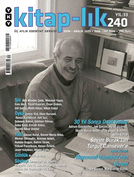 Kitap-lık Sayı 240 - Üç Aylık Edebiyat Dergisi (Ekim-Aralık 2025) Kitap-lık Sayı 240 - Üç Aylık Edebiyat Dergisi (Ekim-Aralık 2025)