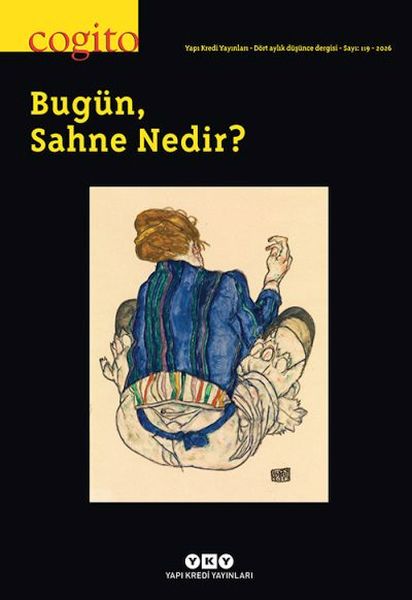 Cogito Dergisi Sayı 119 Bugün, Sahne Nedir?