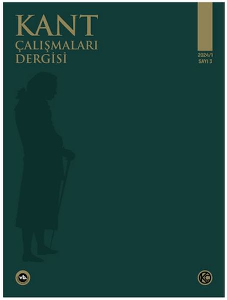 Kant Çalışmaları Dergisi Sayı 3 - 2024 Kant Çalışmaları Dergisi Sayı 3 - 2024