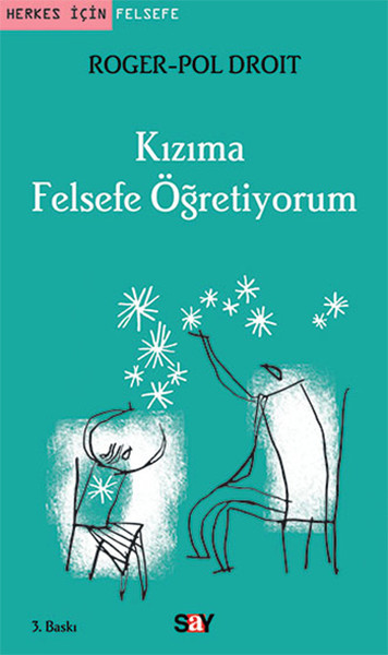 Kızıma Felsefe Öğretiyorum Kızıma Felsefe Öğretiyorum