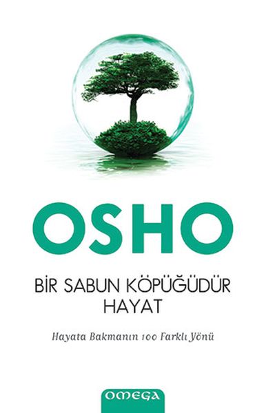 Bir Sabun Köpüğüdür Hayat Bir Sabun Köpüğüdür Hayat