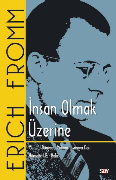 İnsan Olmak Üzerine İnsan Olmak Üzerine