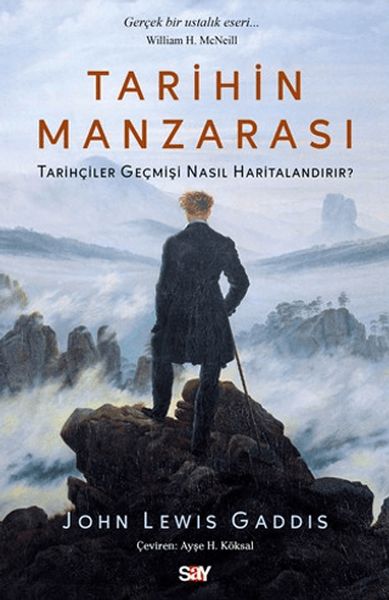 Tarihin Manzarası Tarihçiler Geçmişi Nasıl Haritalandırır? Tarihin Manzarası Tarihçiler Geçmişi Nasıl Haritalandırır?