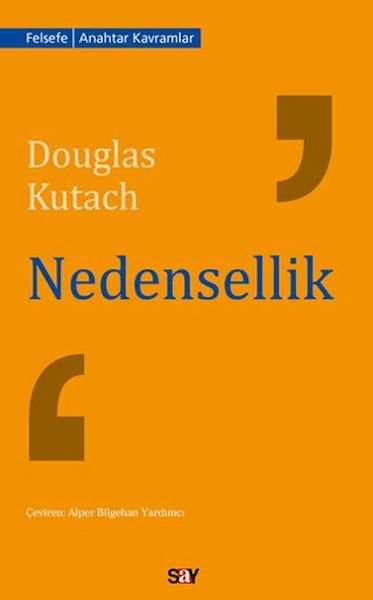 Nedensellik Nedensellik