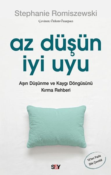 Az Düşün İyi Uyu Az Düşün İyi Uyu