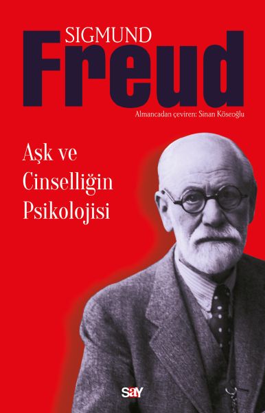 Aşk ve Cinselliğin Psikolojisi Aşk ve Cinselliğin Psikolojisi