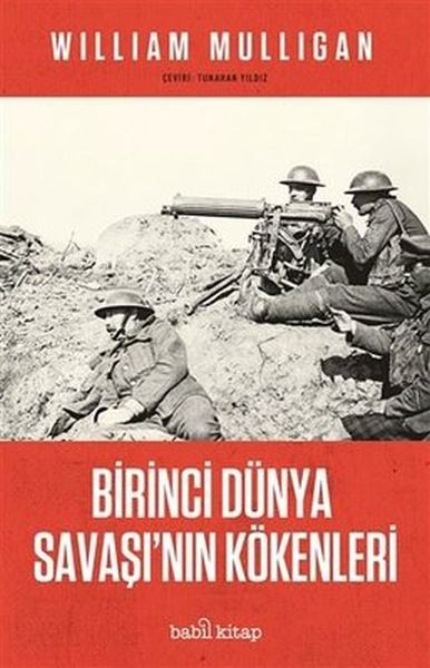 Birinci Dünya Savaşı'nın Kökenleri Birinci Dünya Savaşı'nın Kökenleri