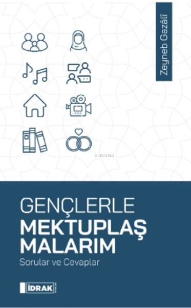 Gençlerle Mektuplaşmalarım Gençlerle Mektuplaşmalarım