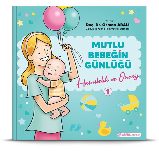 Mutlu Bebeğin Günlüğü Hamilelik ve Öncesi-1 Mutlu Bebeğin Günlüğü Hamilelik ve Öncesi-1