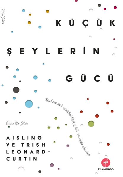 Küçük Şeylerin Gücü Küçük Şeylerin Gücü