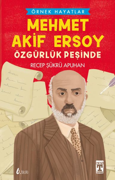 Mehmet Akif Ersoy Özgürlük Peşinde Mehmet Akif Ersoy Özgürlük Peşinde