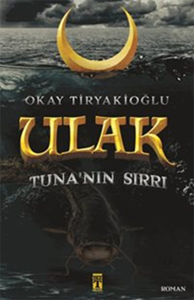 Ulak 2 - Tuna'nın Sırrı Ulak 2 - Tuna'nın Sırrı