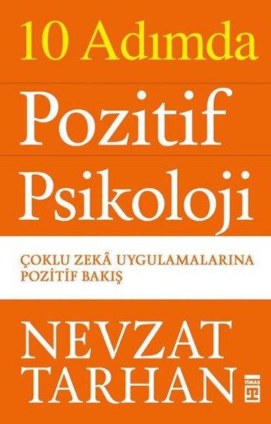 10 Adımda Pozitif Psikoloji 10 Adımda Pozitif Psikoloji