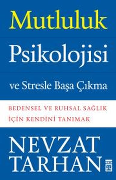 Mutluluk Psikolojisi Mutluluk Psikolojisi