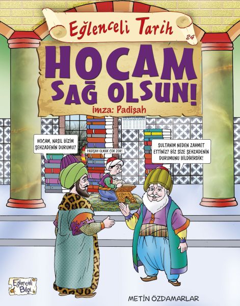 Eğlenceli Tarih - Hocam Sağolsun İmza Padişah Eğlenceli Tarih - Hocam Sağolsun İmza Padişah