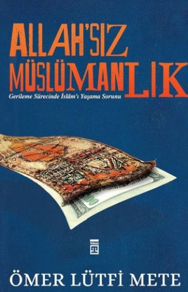 Allahsız Müslümanlık Allahsız Müslümanlık