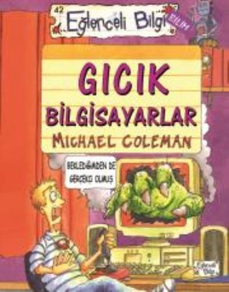 Eğlenceli Bilgi 42 Gıcık Bilgisayarlar Eğlenceli Bilgi 42 Gıcık Bilgisayarlar