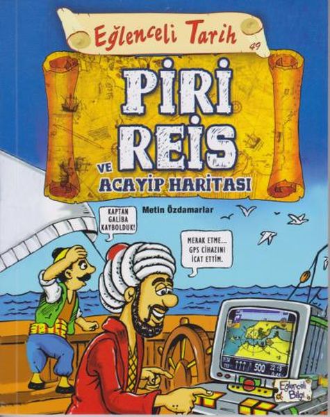 Eğlenceli Tarih 49 - Piri Reis ve Acayip Haritası Eğlenceli Tarih 49 - Piri Reis ve Acayip Haritası