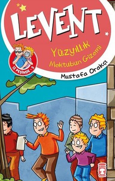 Levent Yüzyıllık Mektubun Gizemi - Levent İz Peşinde 5 Levent Yüzyıllık Mektubun Gizemi - Levent İz Peşinde 5