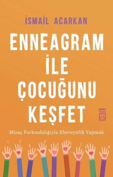 Enneagram ile Çocuğunu Keşfet Enneagram ile Çocuğunu Keşfet