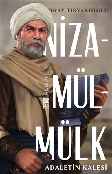 Adaletin Kalesi Nizamülmülk Adaletin Kalesi Nizamülmülk