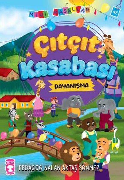 Çıtçıt Kasabası - Mini Masallar 5 Çıtçıt Kasabası - Mini Masallar 5