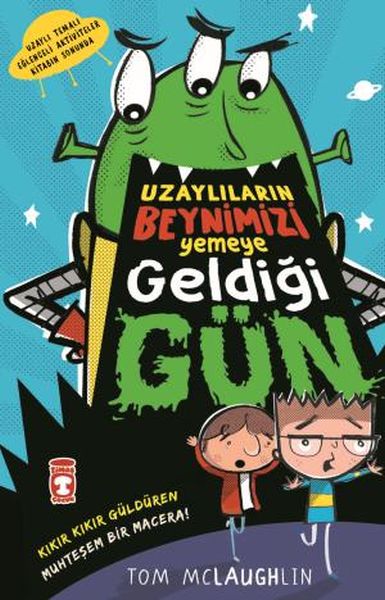 Uzaylıların Beynimizi Yemeye Geldiği Gün Uzaylıların Beynimizi Yemeye Geldiği Gün