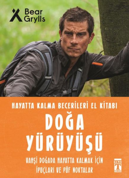 Doğa Yürüyüşü - Hayatta Kalma Becerileri El Kitabı 9 Doğa Yürüyüşü - Hayatta Kalma Becerileri El Kitabı 9