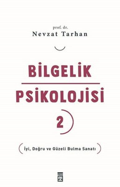 Bilgelik Psikolojisi 2 Bilgelik Psikolojisi 2