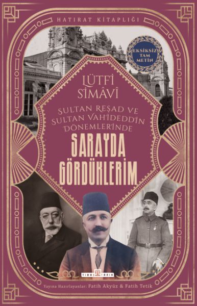 Sarayda Gördüklerim Sarayda Gördüklerim