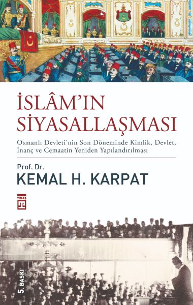 İslamın Siyasallaşması İslamın Siyasallaşması