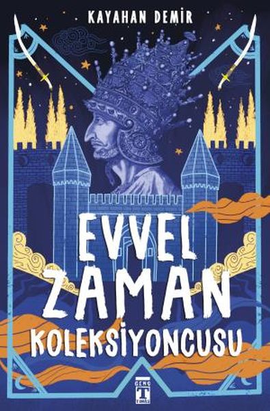 Evvel Zaman Koleksiyoncusu Evvel Zaman Koleksiyoncusu