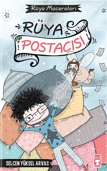 Rüya Postacısı - Rüya Maceraları Rüya Postacısı - Rüya Maceraları