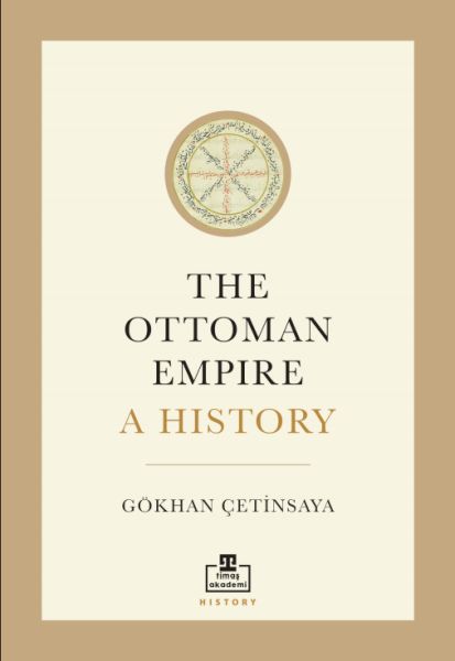 The Ottoman Empire A History The Ottoman Empire A History
