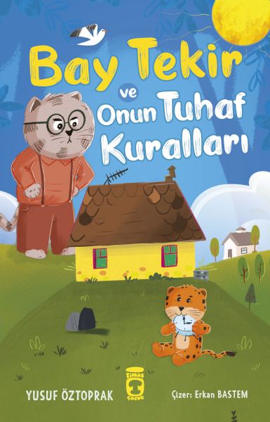 Bay Tekir ve Onun Tuhaf Kuralları Bay Tekir ve Onun Tuhaf Kuralları