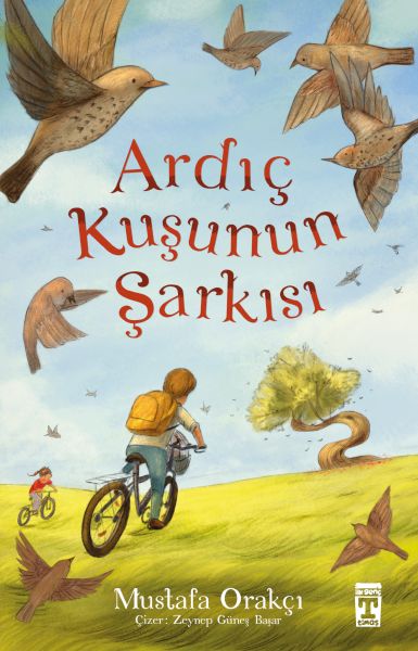 Ardıç Kuşunun Şarkısı Ardıç Kuşunun Şarkısı