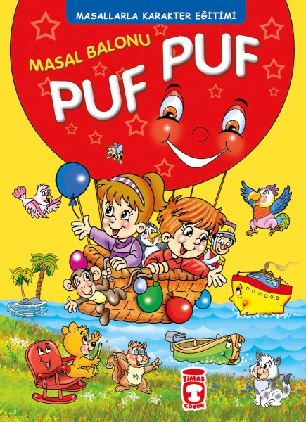 Masal Balonu Puf Puf - Masallarla Karakter Eğitimi (Fleksi Cilt) Masal Balonu Puf Puf - Masallarla Karakter Eğitimi (Fleksi Cilt)