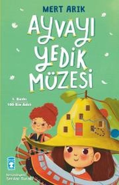 Ayvayı Yedik Müzesi Ayvayı Yedik Müzesi