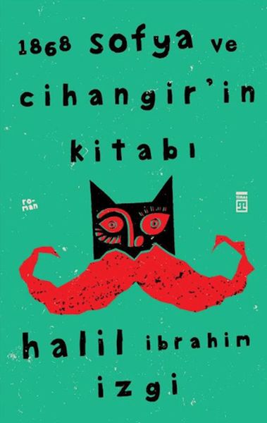 1868 Sofya ve Cihangir’in Kitabı 1868 Sofya ve Cihangir’in Kitabı