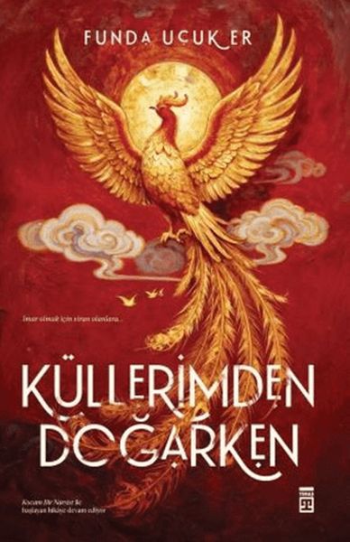 Küllerimden Doğarken Küllerimden Doğarken