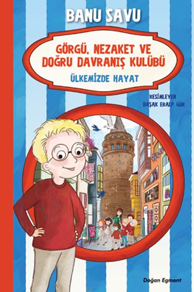 Görgü Nezaket ve Doğru Davranış Kulübü - Ülkemizde Hayat 6 Görgü Nezaket ve Doğru Davranış Kulübü - Ülkemizde Hayat 6