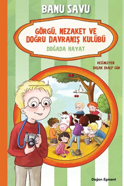 Görgü Nezaket ve Doğru Davranış Kulübü - Dağda Hayat 4 Görgü Nezaket ve Doğru Davranış Kulübü - Dağda Hayat 4