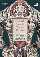 Dimdik Ayakta Her An Tetikte Dimdik Ayakta Her An Tetikte