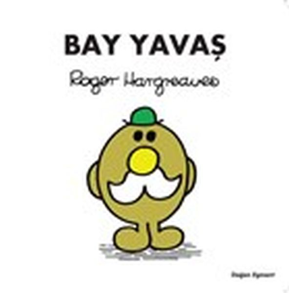 Bay Yavaş Bay Yavaş