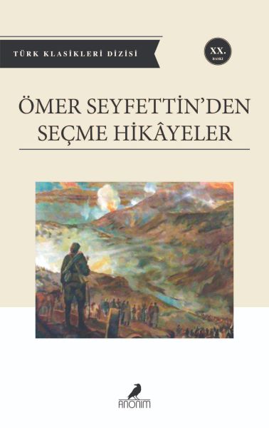 Ömer Seyfettin'den Seçme Hikayeler Ömer Seyfettin'den Seçme Hikayeler