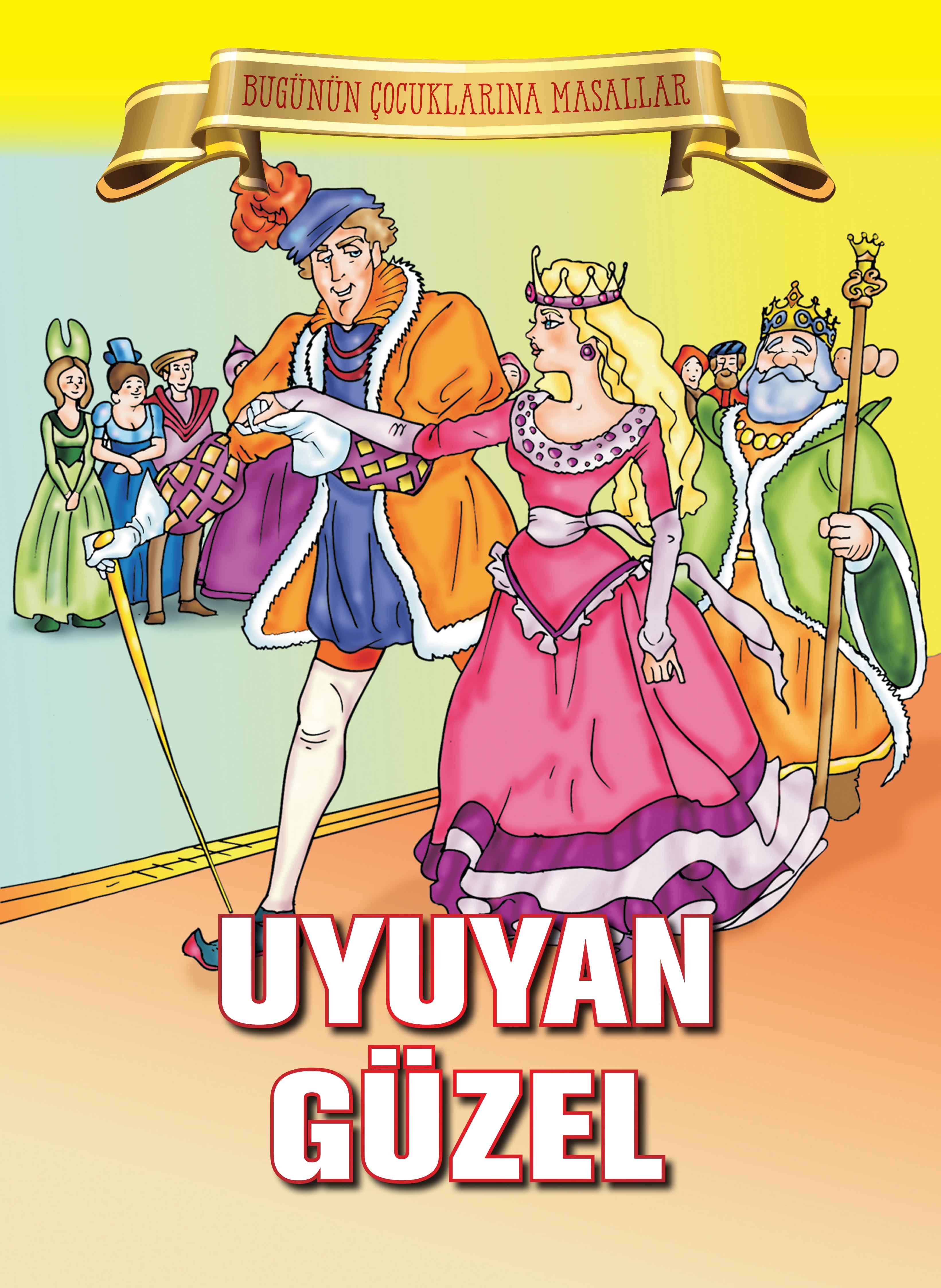 Uyuyan Güzel - Bugünün Çocuklarına Masallar