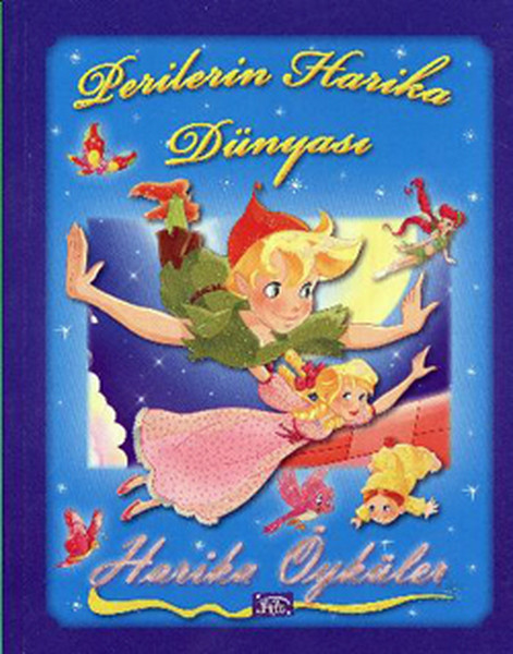Perilerin Harika Dünyası - Harika Öyküler