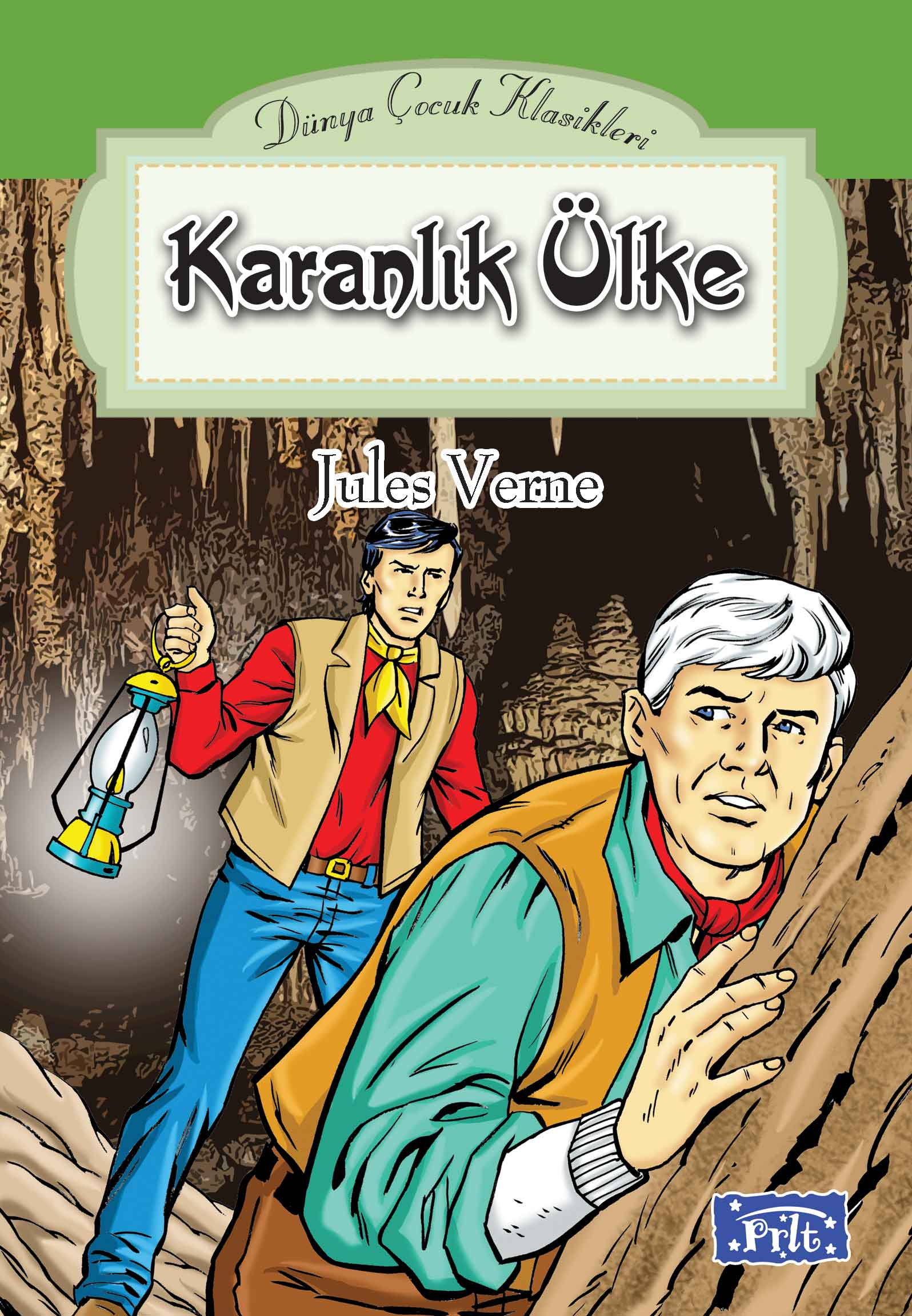 Dünya Çocuk Klasikler Dizisi Karanlık Ülke Dünya Çocuk Klasikler Dizisi Karanlık Ülke