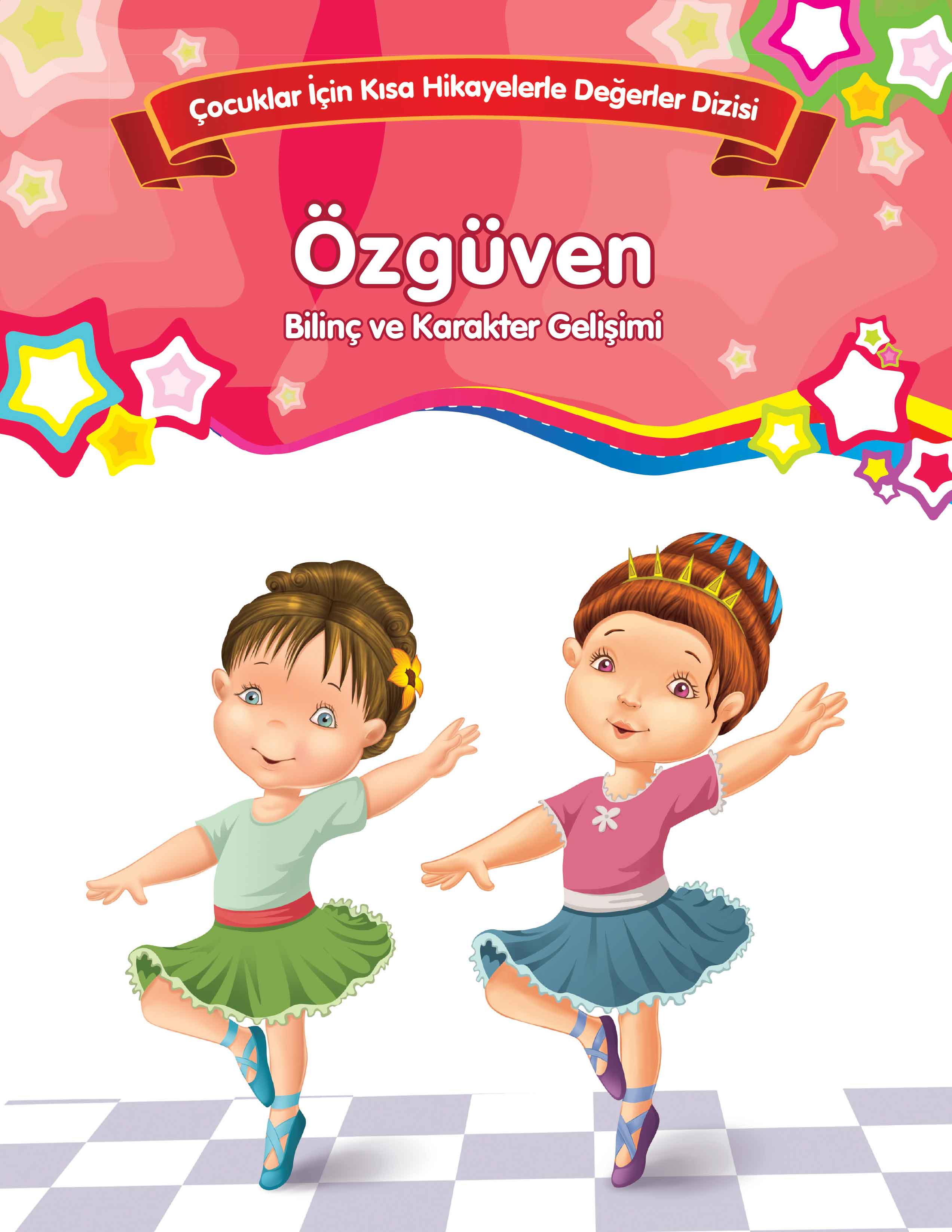 Özgüven - Bilinç ve Karakter Gelişimi Özgüven - Bilinç ve Karakter Gelişimi
